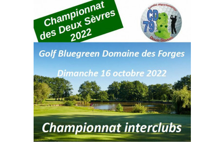 Golf des Forges - dimanche 16 octobre - Championnat départemental 2022
